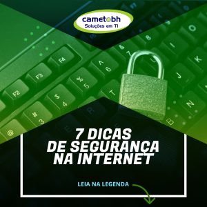 7 Dicas De Segurança Na Internet